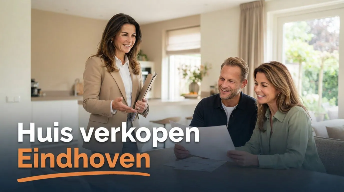 Huis verkopen in Eindhoven: stappenplan van waardebepaling tot overdracht
